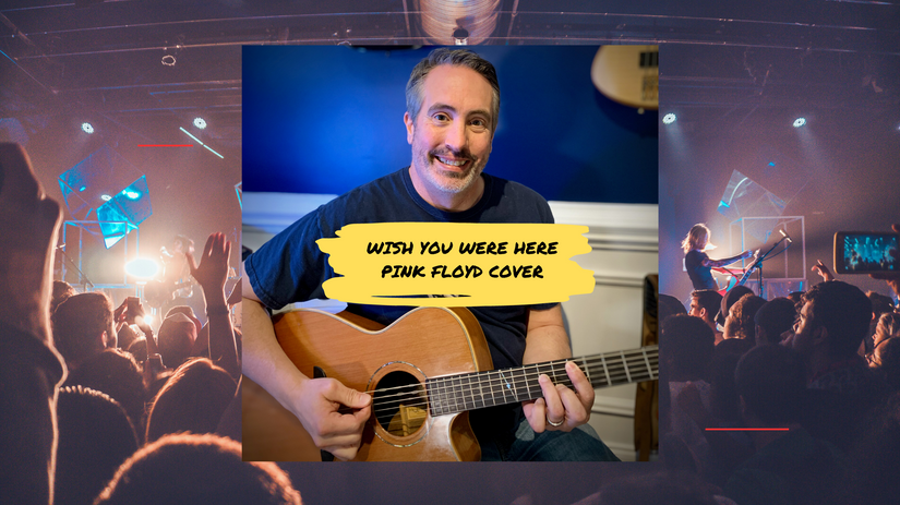 Wish You were Here - Pink Floyd Cover
